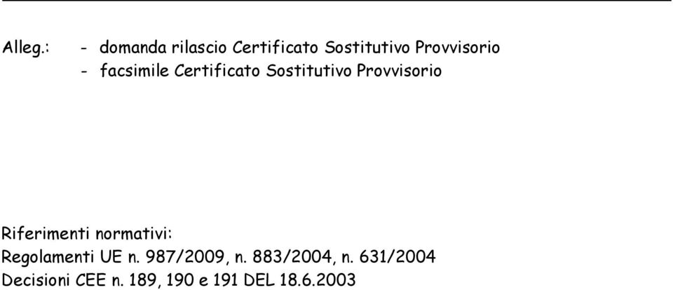 - facsimile Certificato Sostitutivo Provvisorio