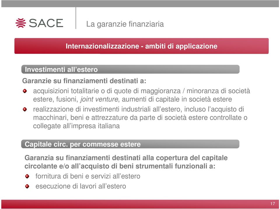 acquisto di macchinari, beni e attrezzature da parte di società estere controllate o collegate all impresa italiana Capitale circ.