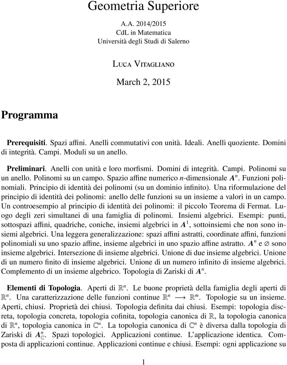 Spazio affine numerico n-dimensionale A n. Funzioni polinomiali. Principio di identità dei polinomi (su un dominio infinito).