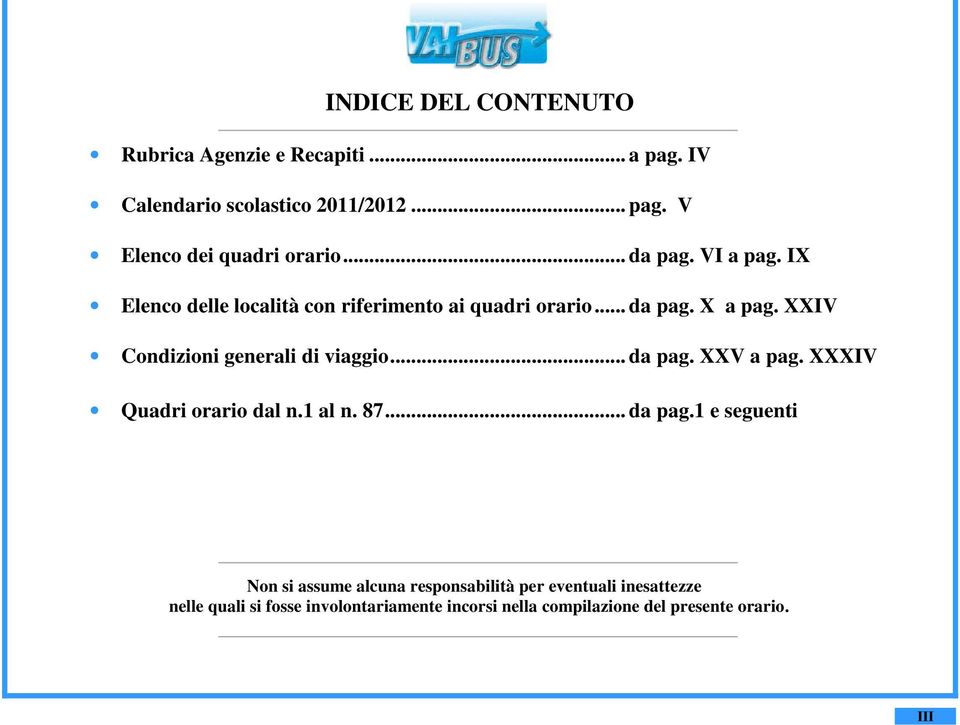 XXIV Condizioni generali di viaggio... da pag.