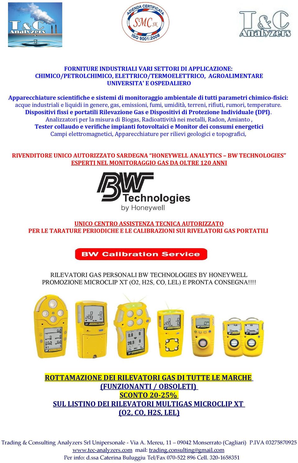 Dispositivi fissi e portatili Rilevazione Gas e Dispositivi di Protezione Individuale (DPI).