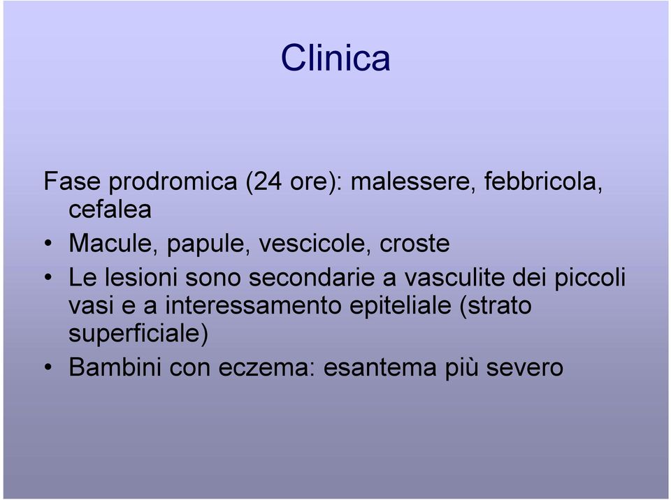 secondarie a vasculite dei piccoli vasi e a interessamento