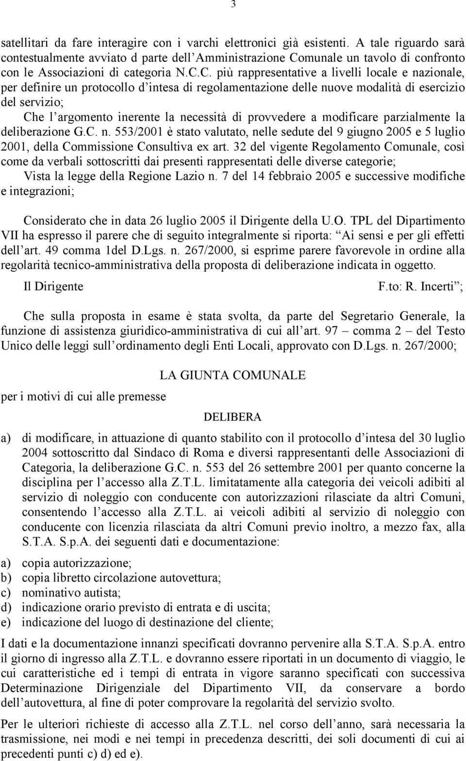 munale un tavolo di confronto con le Associazioni di categoria N.C.