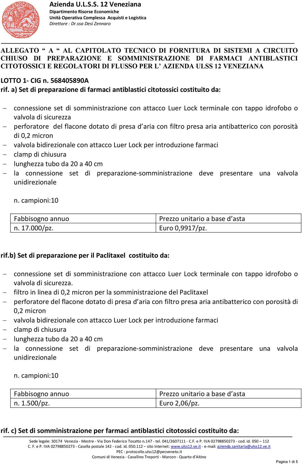 ULSS 12 VENEZIANA LOTTO 1- CIG n. 568405890A rif.