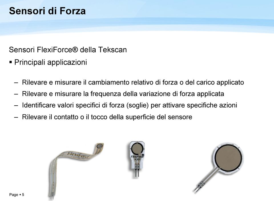 frequenza della variazione di forza applicata Identificare valori specifici di forza