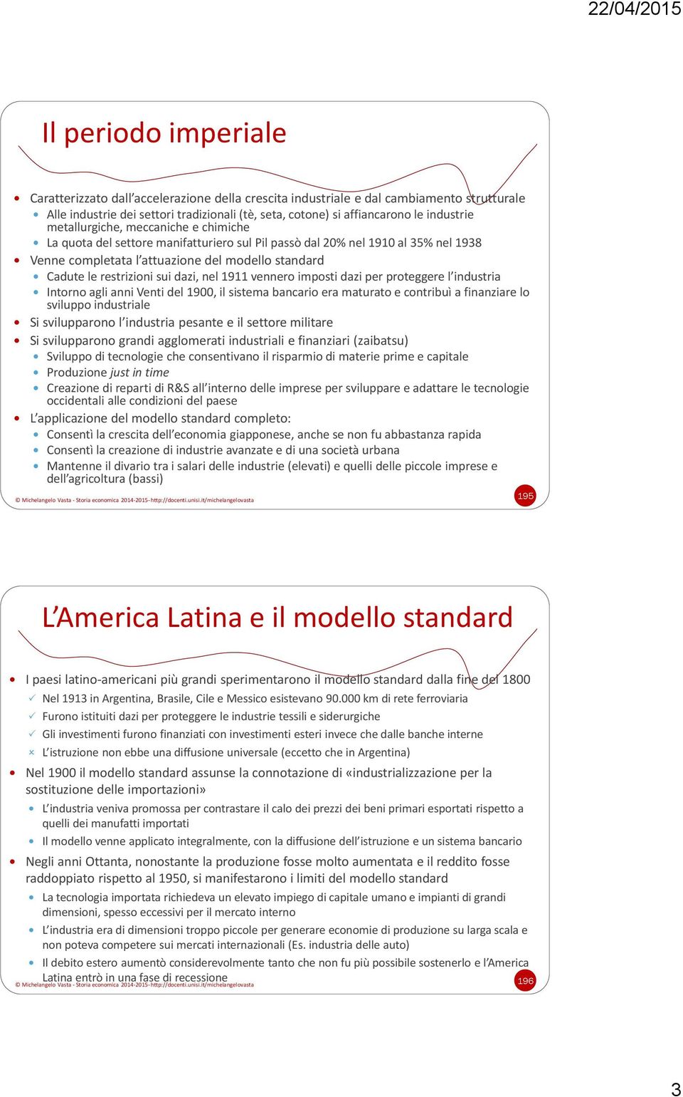 dazi, nel 1911 vennero imposti dazi per proteggere l industria Intorno agli anni Venti del 1900, il sistema bancario era maturato e contribuì a finanziare lo sviluppo industriale Si svilupparono l