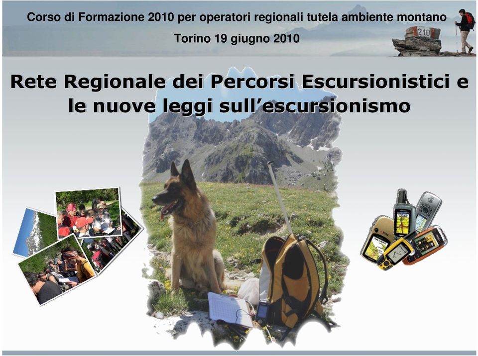 giugno 2010 Rete Regionale dei Percorsi