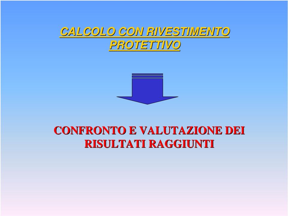 PROTETTIVO CONFRONTO