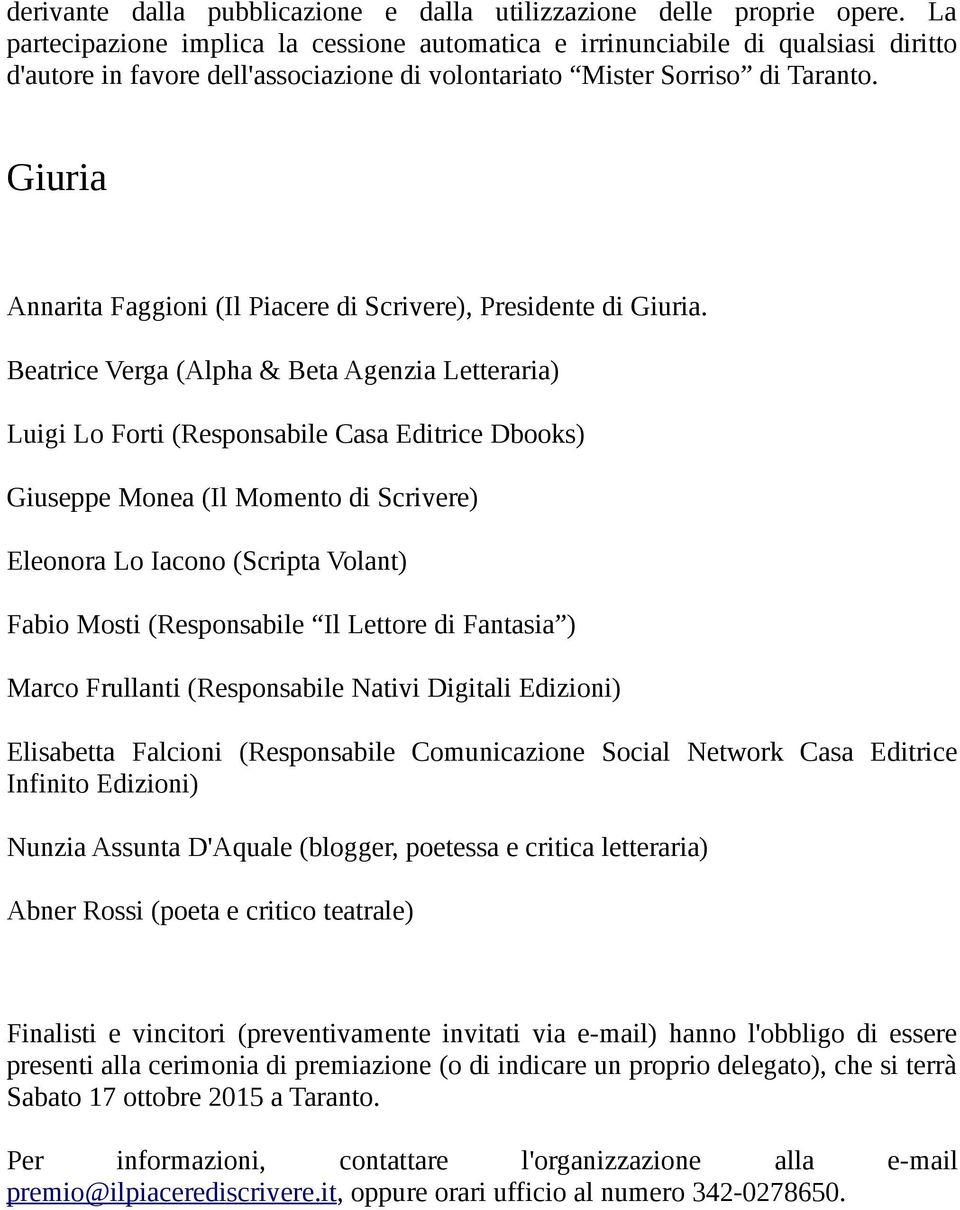 Giuria Annarita Faggioni (Il Piacere di Scrivere), Presidente di Giuria.