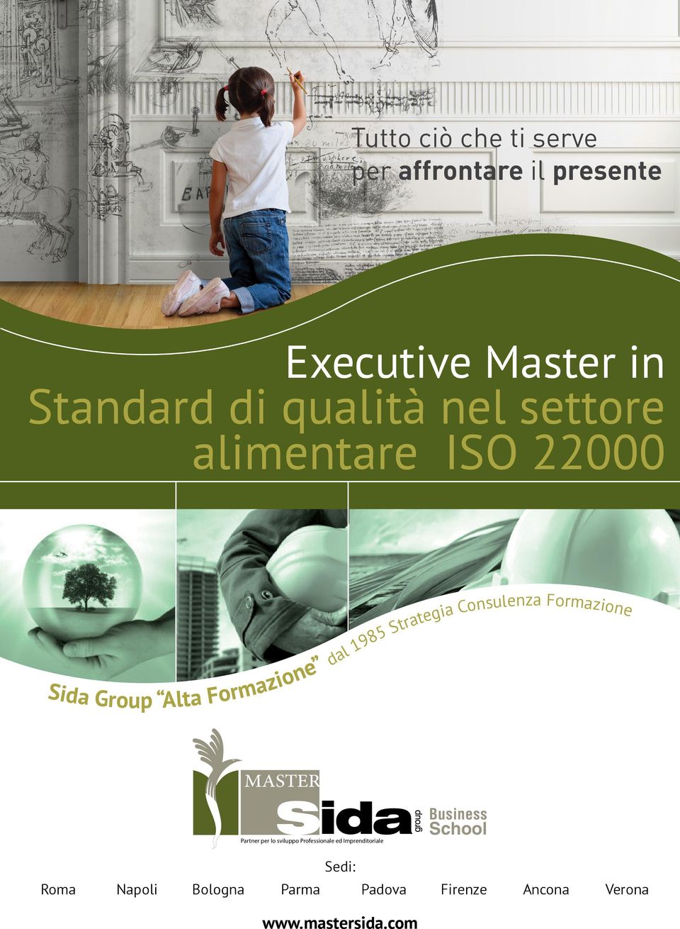 Strategia Consulenza Formazione Business School Sedi: Roma