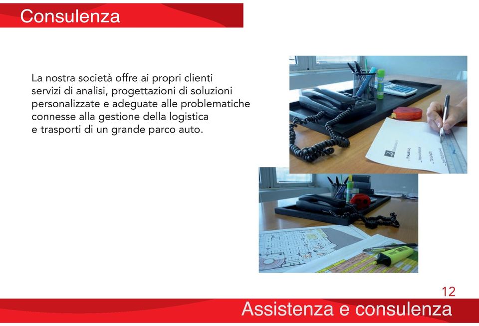 adeguate alle problematiche connesse alla gestione