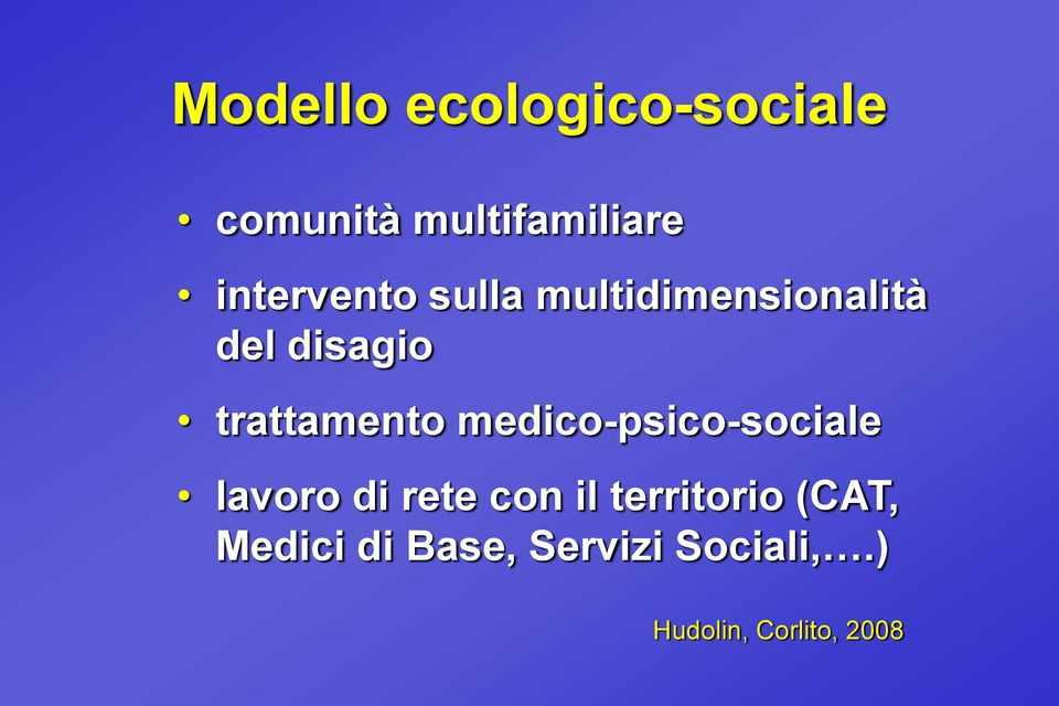 trattamento medico-psico-sociale lavoro di rete con il