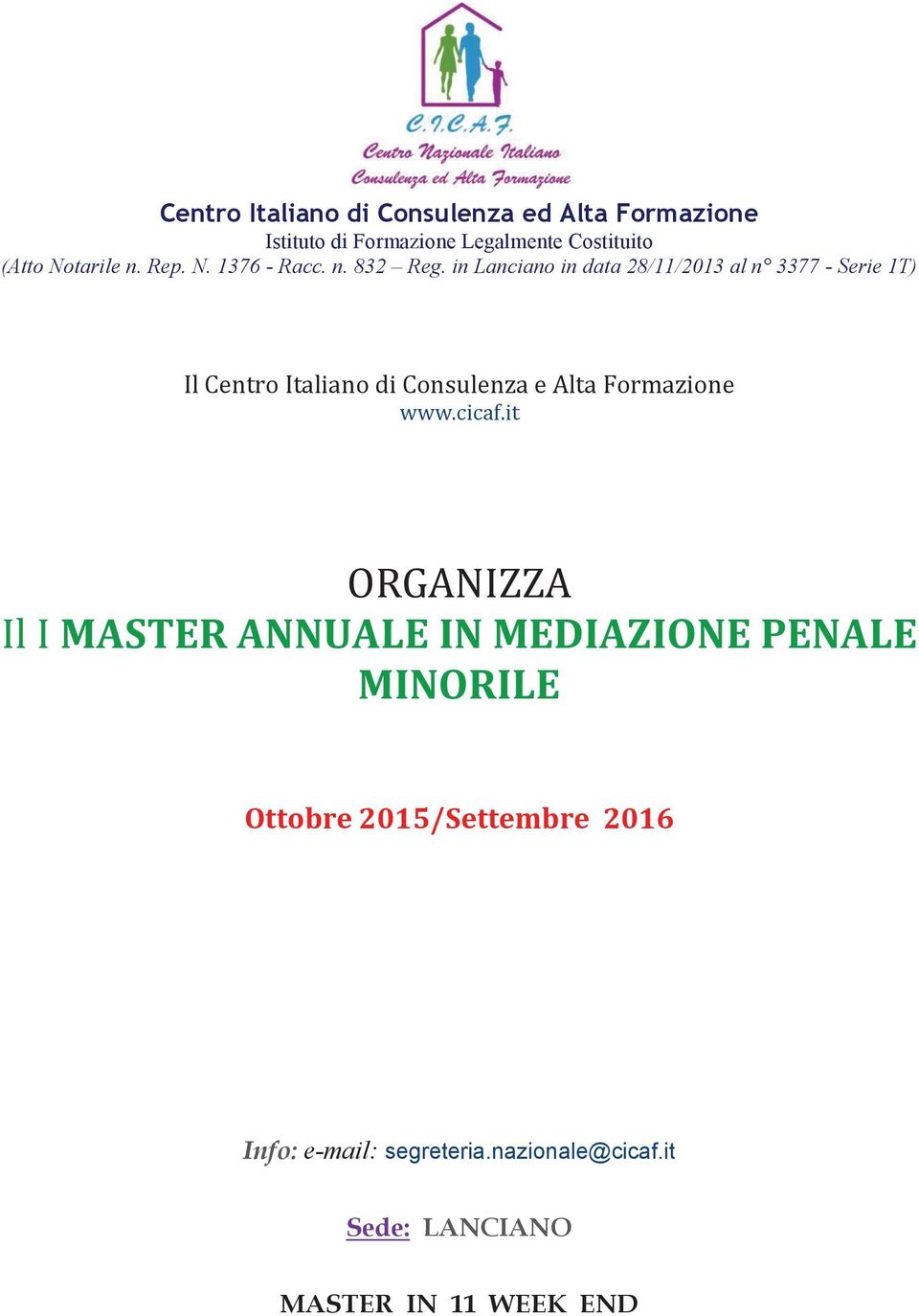 it ORGANIZZA Il I MASTER ANNUALE IN MEDIAZIONE PENALE