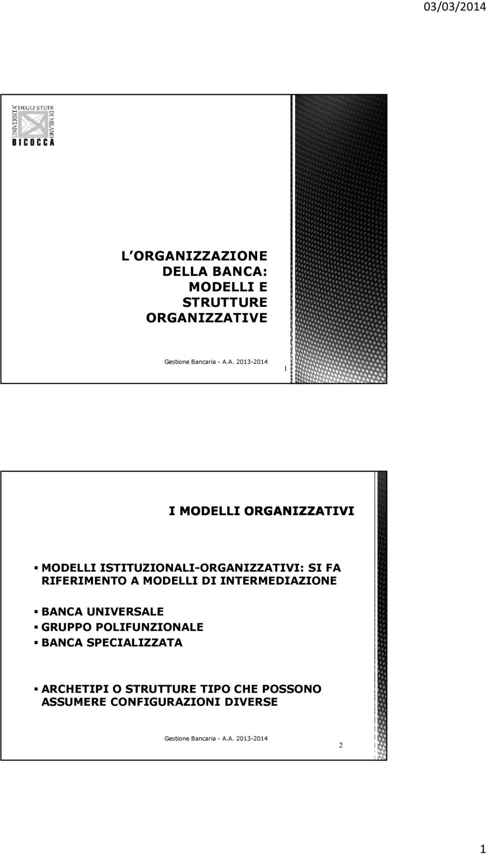 INTERMEDIAZIONE BANCA UNIVERSALE GRUPPO POLIFUNZIONALE BANCA