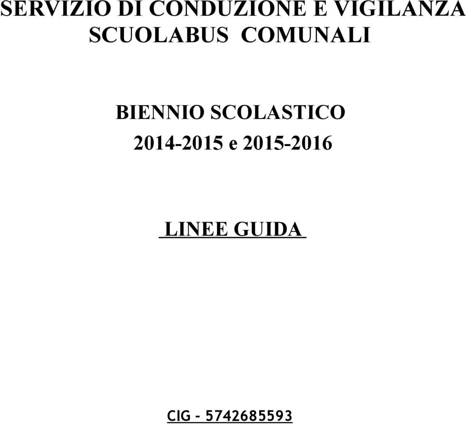 BIENNIO SCOLASTICO 2014-2015 e