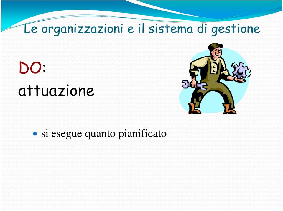 gestione DO: