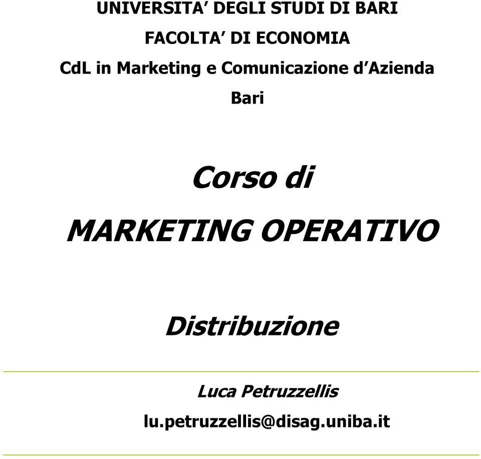 Azienda Bari Corso di MARKETING OPERATIVO