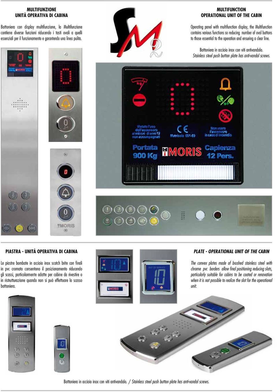 Multifunction Operational unit of the cabin Operating panel with multifunction display, the Multifunction contains various functions so reducing number of oval buttons to those essential to the