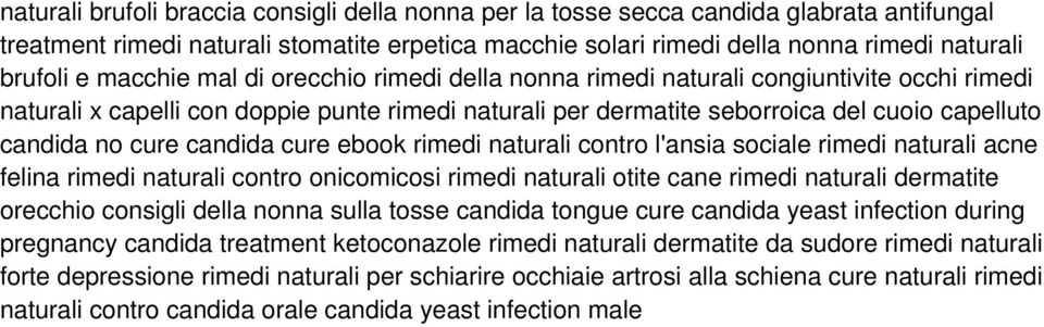 candida cure ebook rimedi naturali contro l'ansia sociale rimedi naturali acne felina rimedi naturali contro onicomicosi rimedi naturali otite cane rimedi naturali dermatite orecchio consigli della