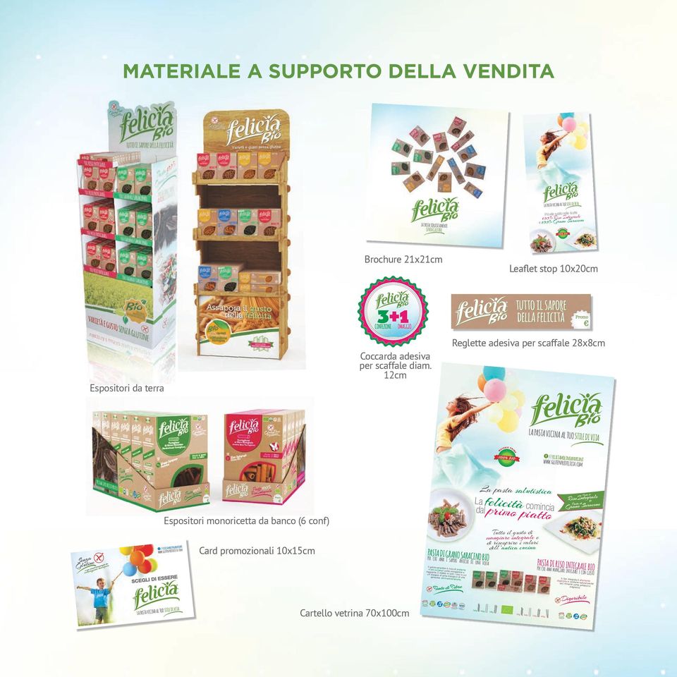 Provala subito nelle ricette 100% Riso Integrale e 100% Grano Saraceno Brochure 21x21cm Leaflet stop 10x20cm Espositori da terra Coccarda adesiva per scaffale diam.