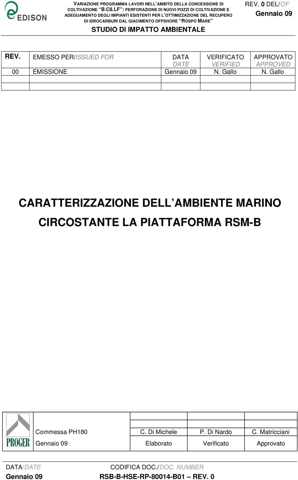 IDROCARBURI DAL GIACIMENTO OFFSHORE ROSPO MARE REV.