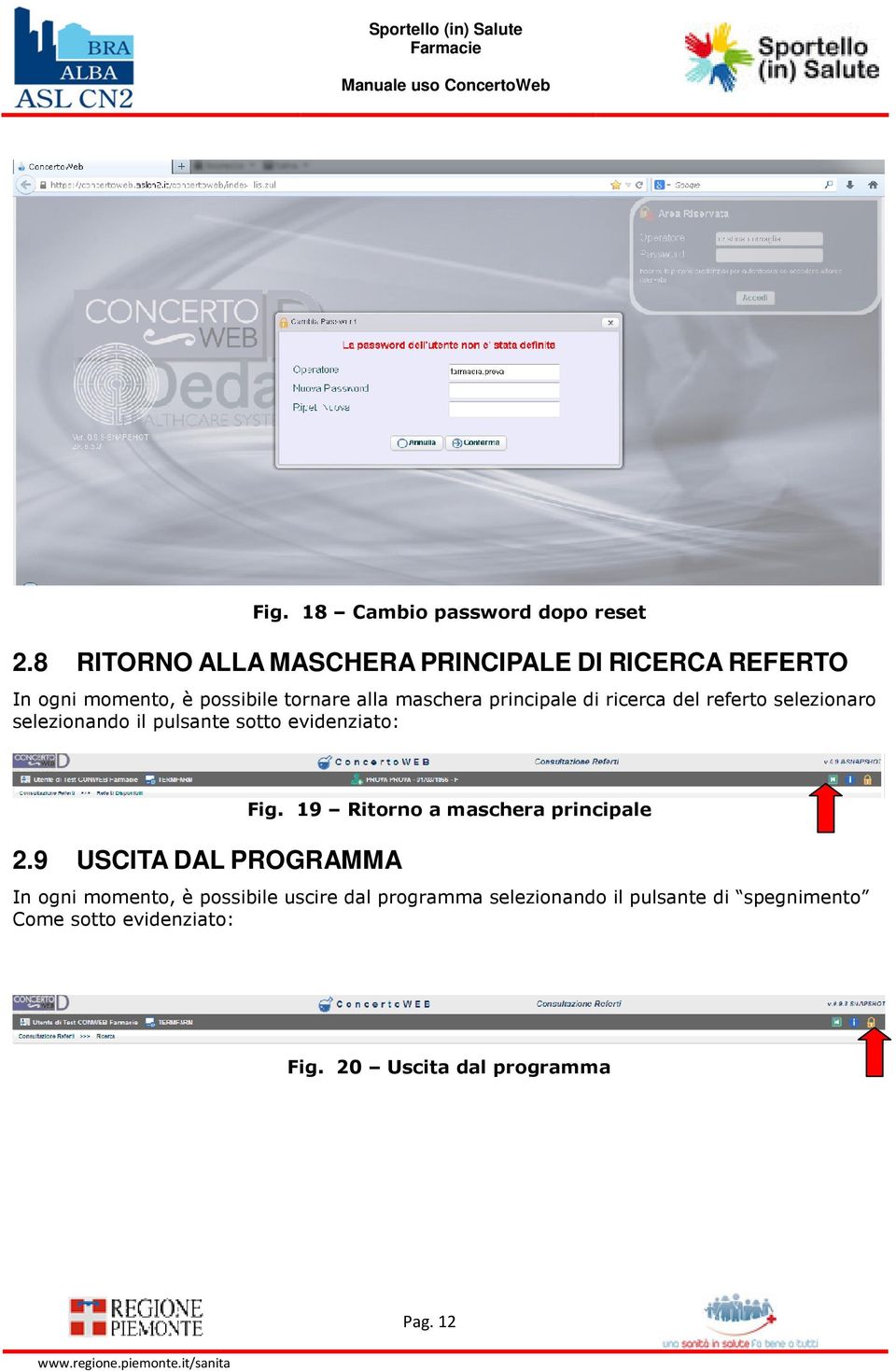 principale di ricerca del referto selezionaro selezionando il pulsante sotto evidenziato: 2.