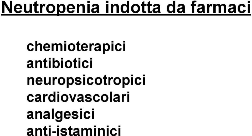 antibiotici neuropsicotropici