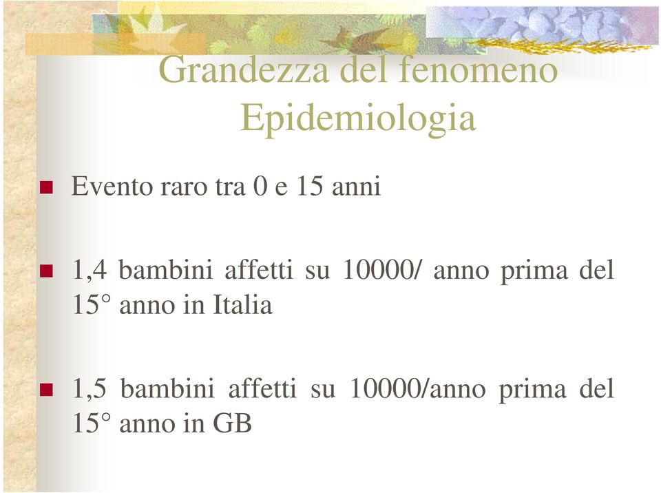 10000/ anno prima del 15 anno in Italia 1,5