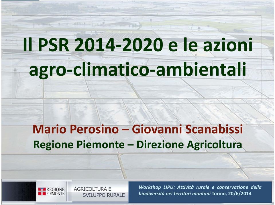 Regione Piemonte Direzione Agricoltura