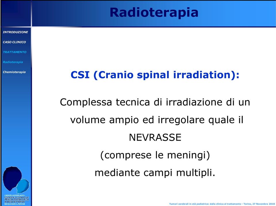 volume ampio ed irregolare quale il