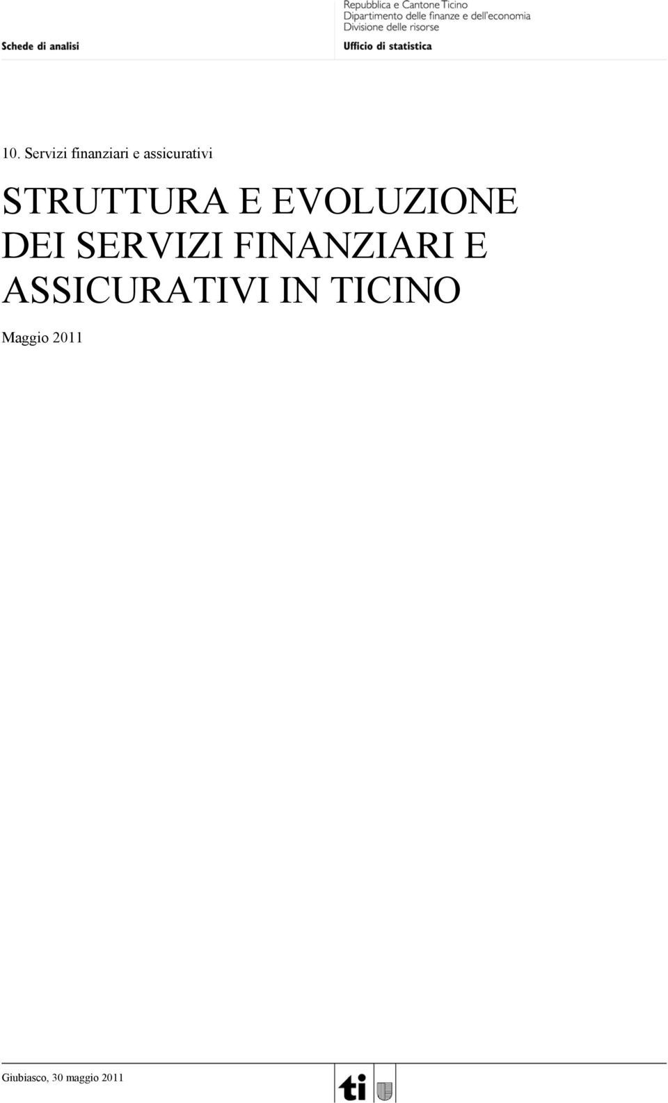 DEI SERVIZI FINANZIARI E