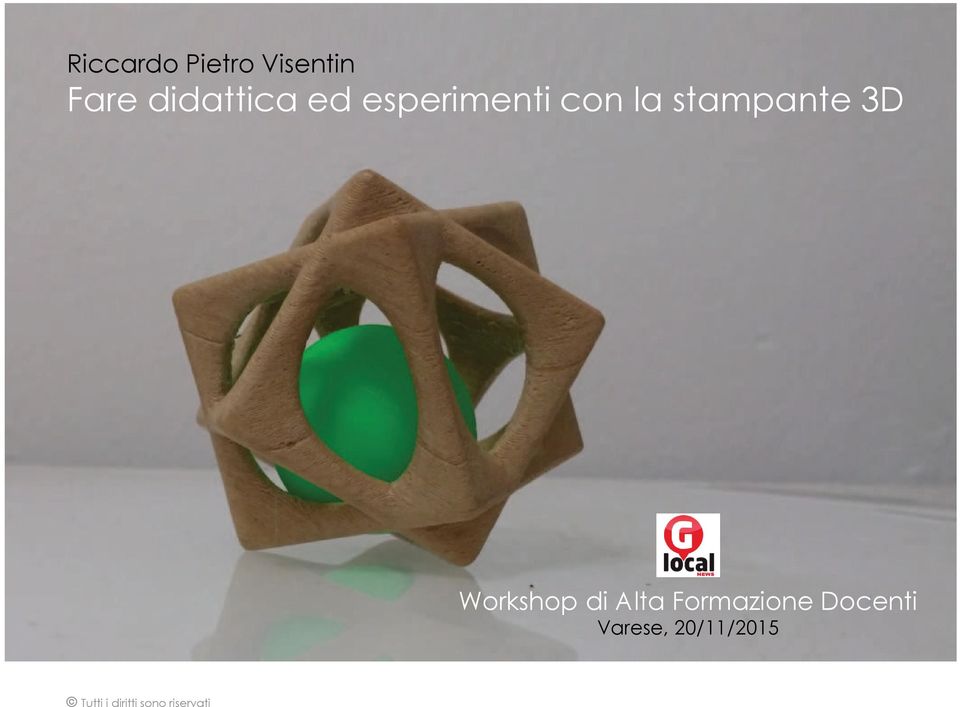 stampante 3D Workshop di Alta