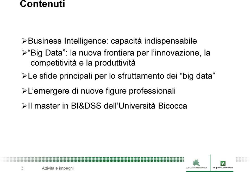 produttività Le sfide principali per lo sfruttamento dei big data L