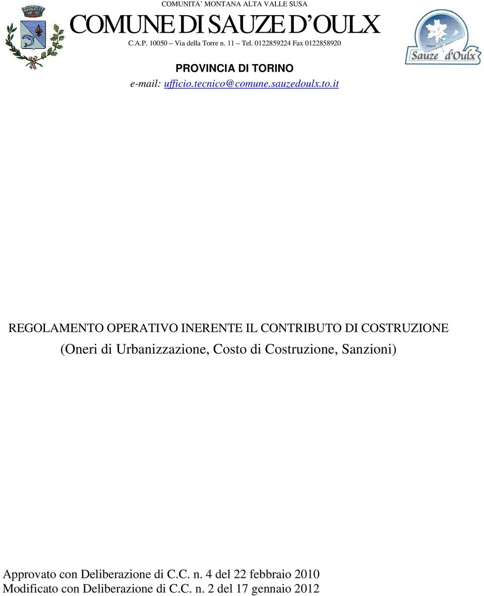 it REGOLAMENTO OPERATIVO INERENTE IL CONTRIBUTO DI COSTRUZIONE (Oneri di Urbanizzazione, Costo di