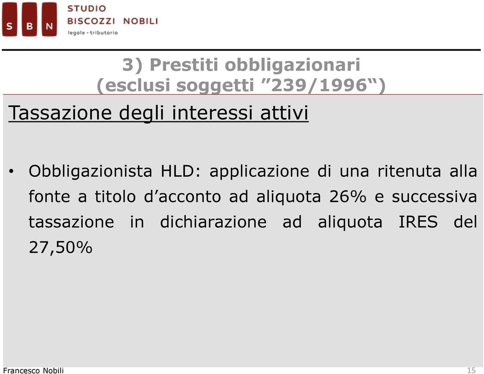 applicazione di una ritenuta alla fonte a titolo d acconto ad