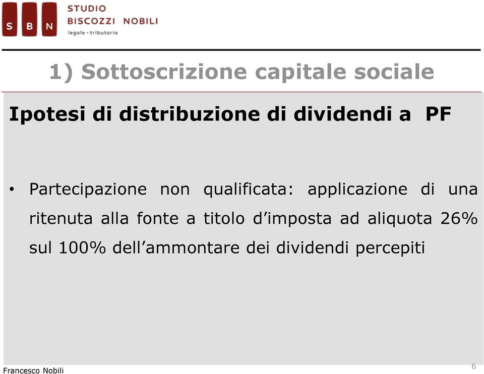 qualificata: applicazione di una ritenuta alla fonte a