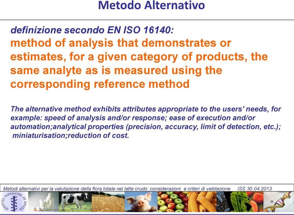 exhibits attributes appropriate to the users' needs, for example: speed of analysis and/or response; ease of execution