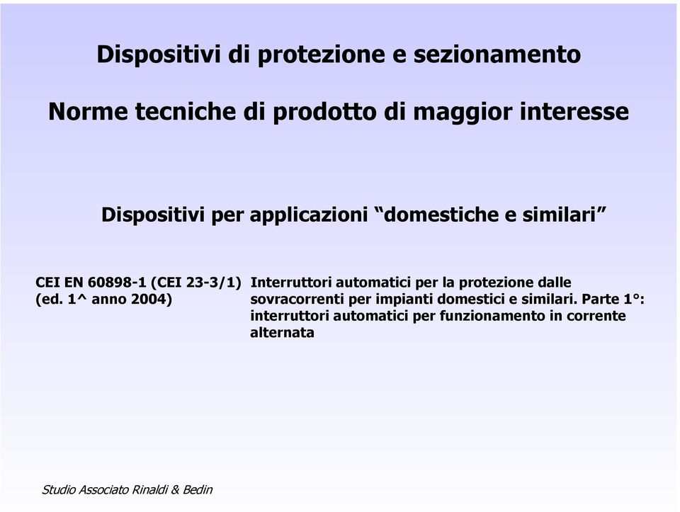 Interruttori automatici per la protezione dalle (ed.