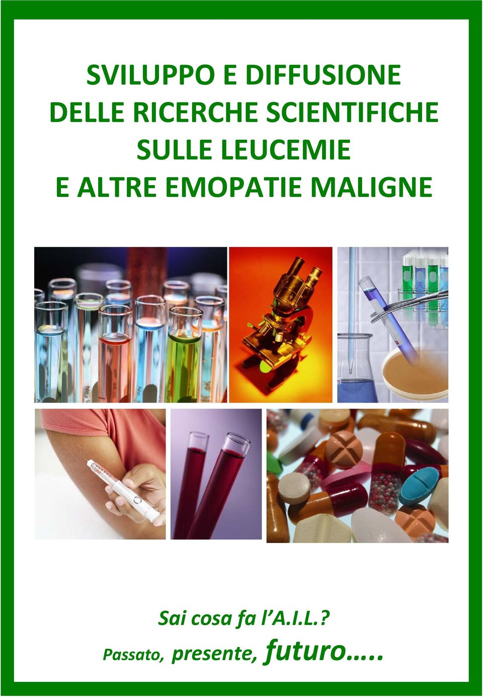 LEUCEMIE E ALTRE EMOPATIE MALIGNE