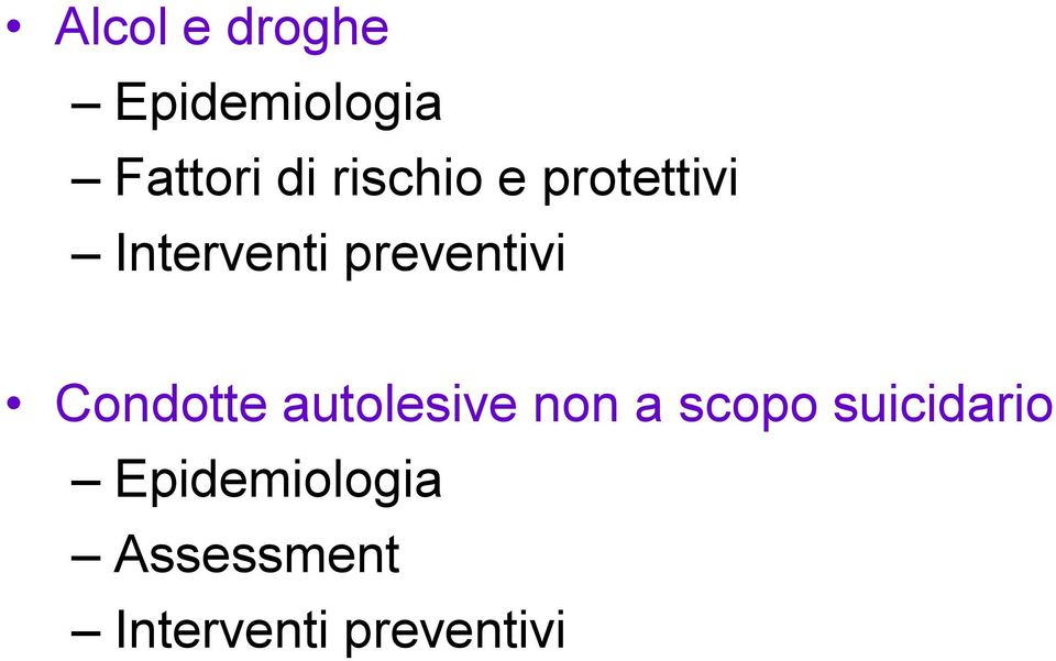 Condotte autolesive non a scopo suicidario