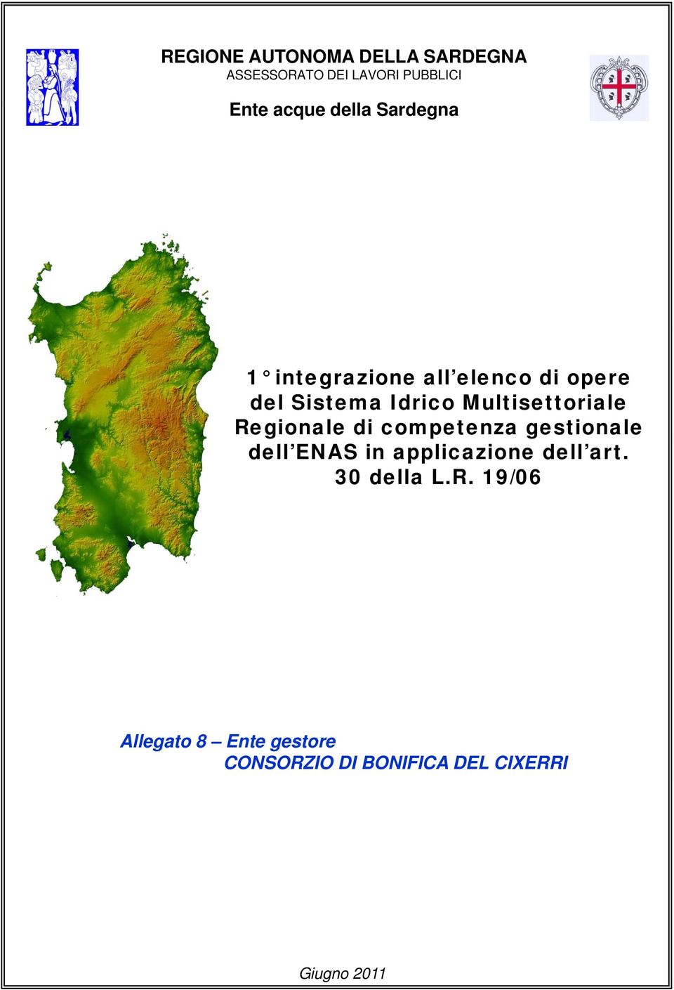 Multisettoriale Regionale di competenza gestionale dell ENAS in applicazione