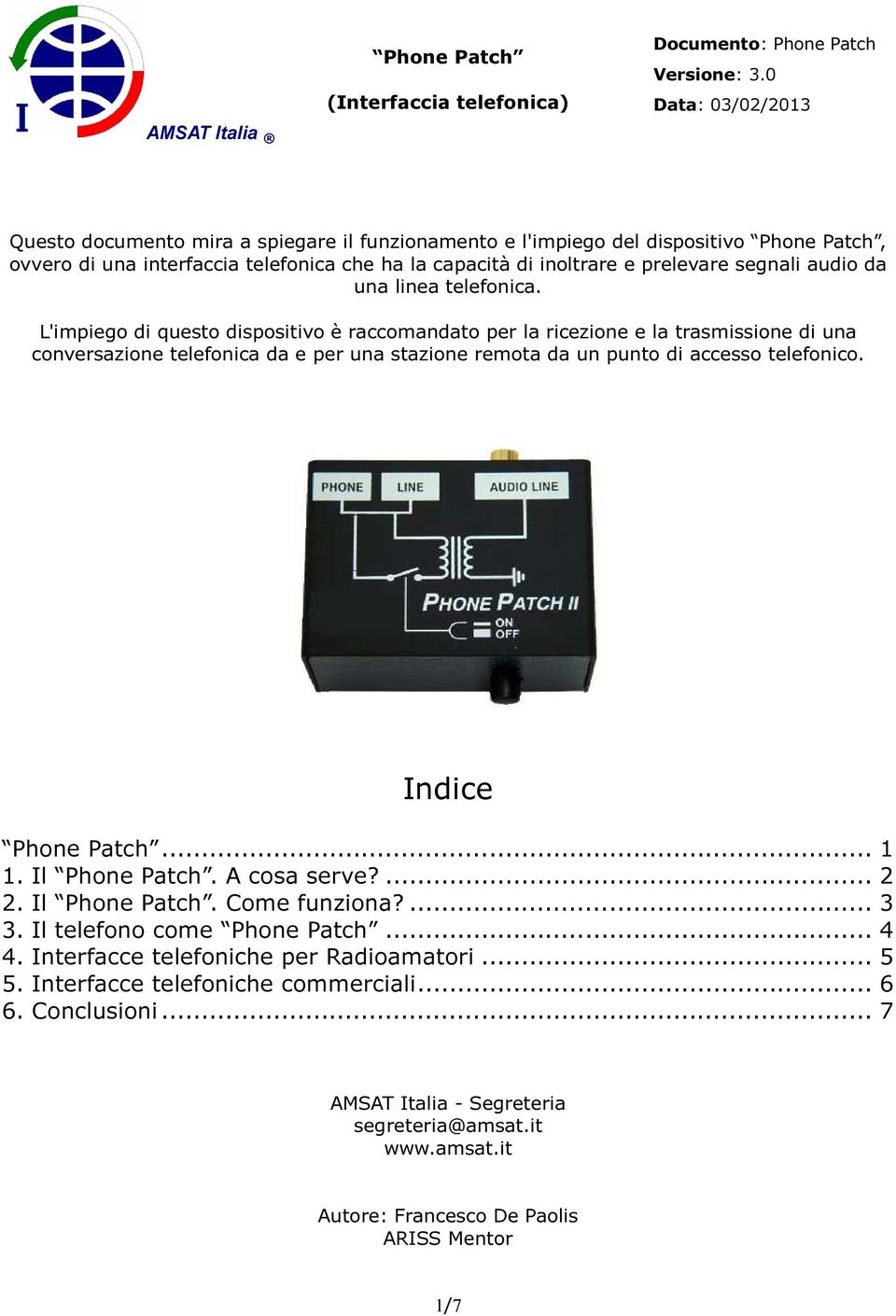 prelevare segnali audio da una linea telefonica.