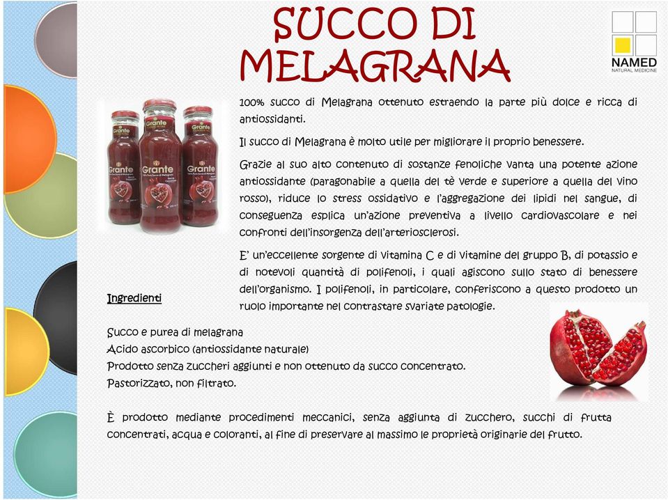 aggregazione dei lipidi nel sangue, di conseguenza esplica un azione preventiva a livello cardiovascolare e nei confronti dell insorgenza dell arteriosclerosi.