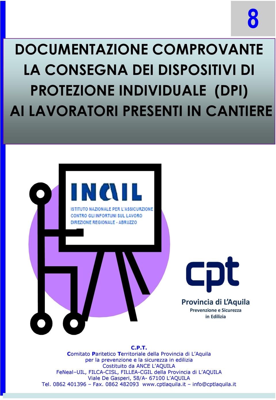 INDIVIDUALE (DPI) AI LAVORATORI PRESENTI