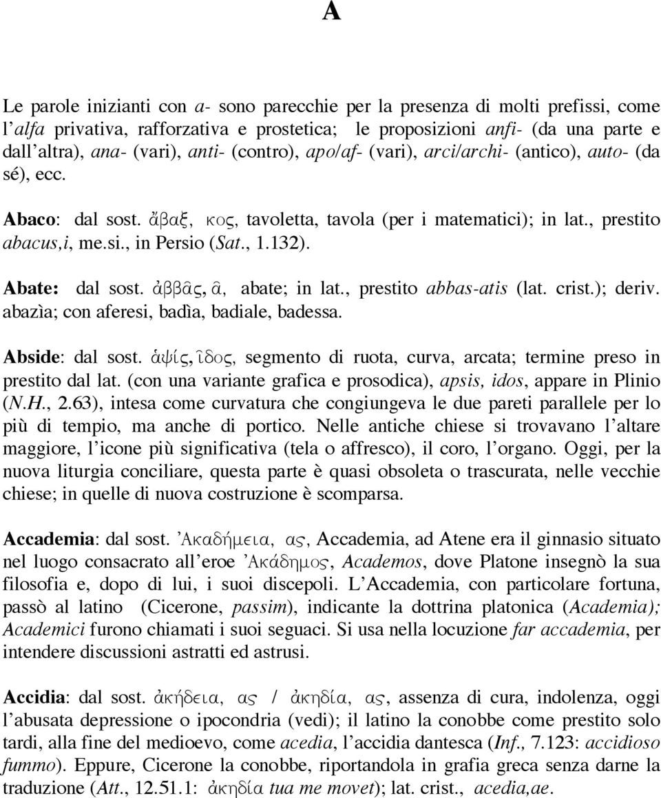 Alberto Perconte Licatese Mille Parole Italiane Derivate Dal Greco Classico Usuali Nel Lessico Quotidiano Pdf Free Download