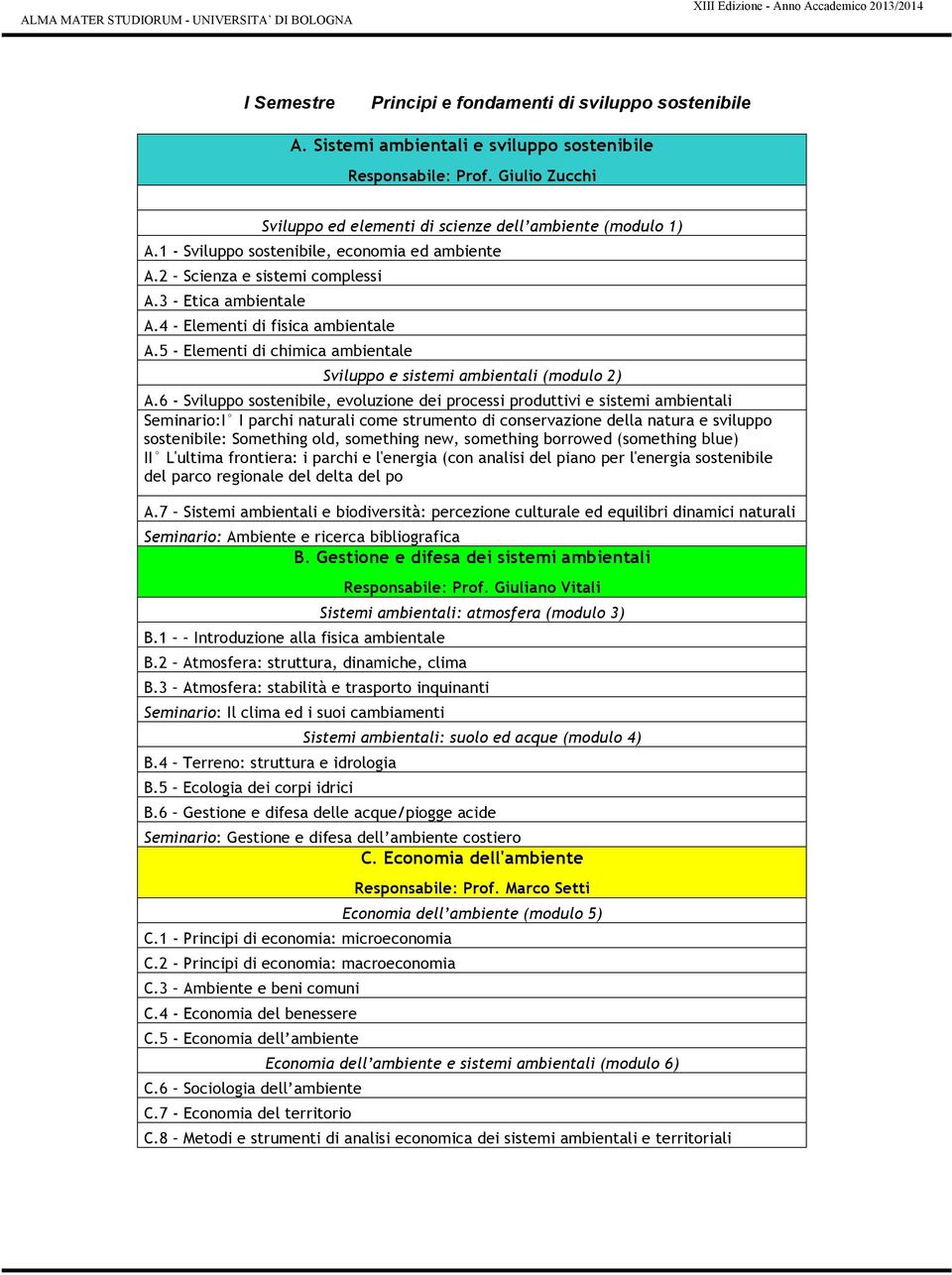 5 - Elementi di chimica ambientale Sviluppo e sistemi ambientali (modulo 2) A.