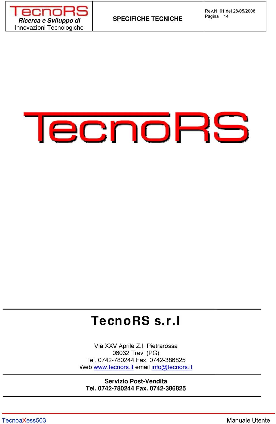 0742-386825 Web www.tecnors.it email info@tecnors.