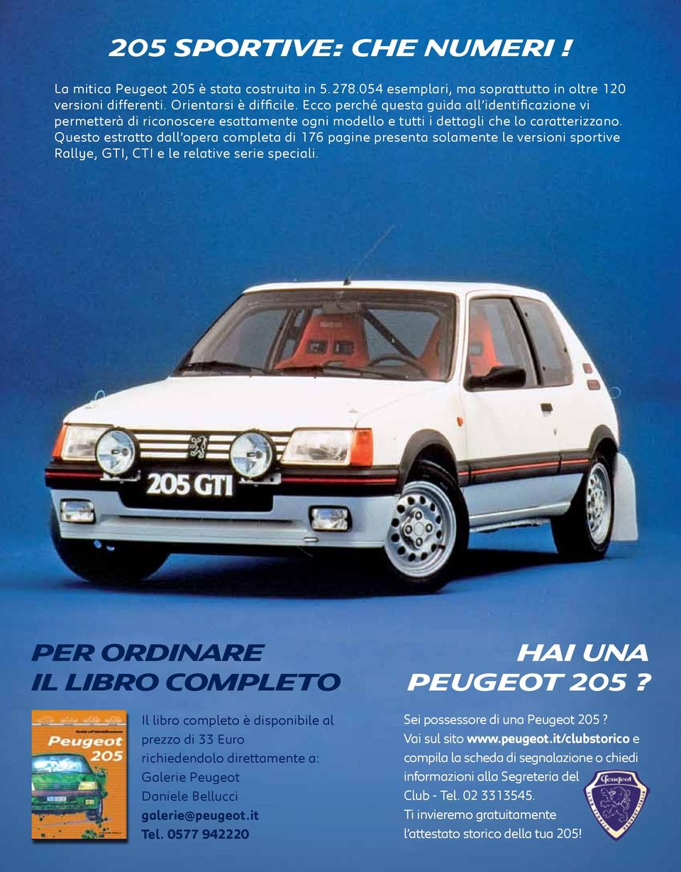 Questo estratto dall opera completa di 176 pagine presenta solamente le versioni sportive Rallye, GTI, CTI e le relative serie speciali.