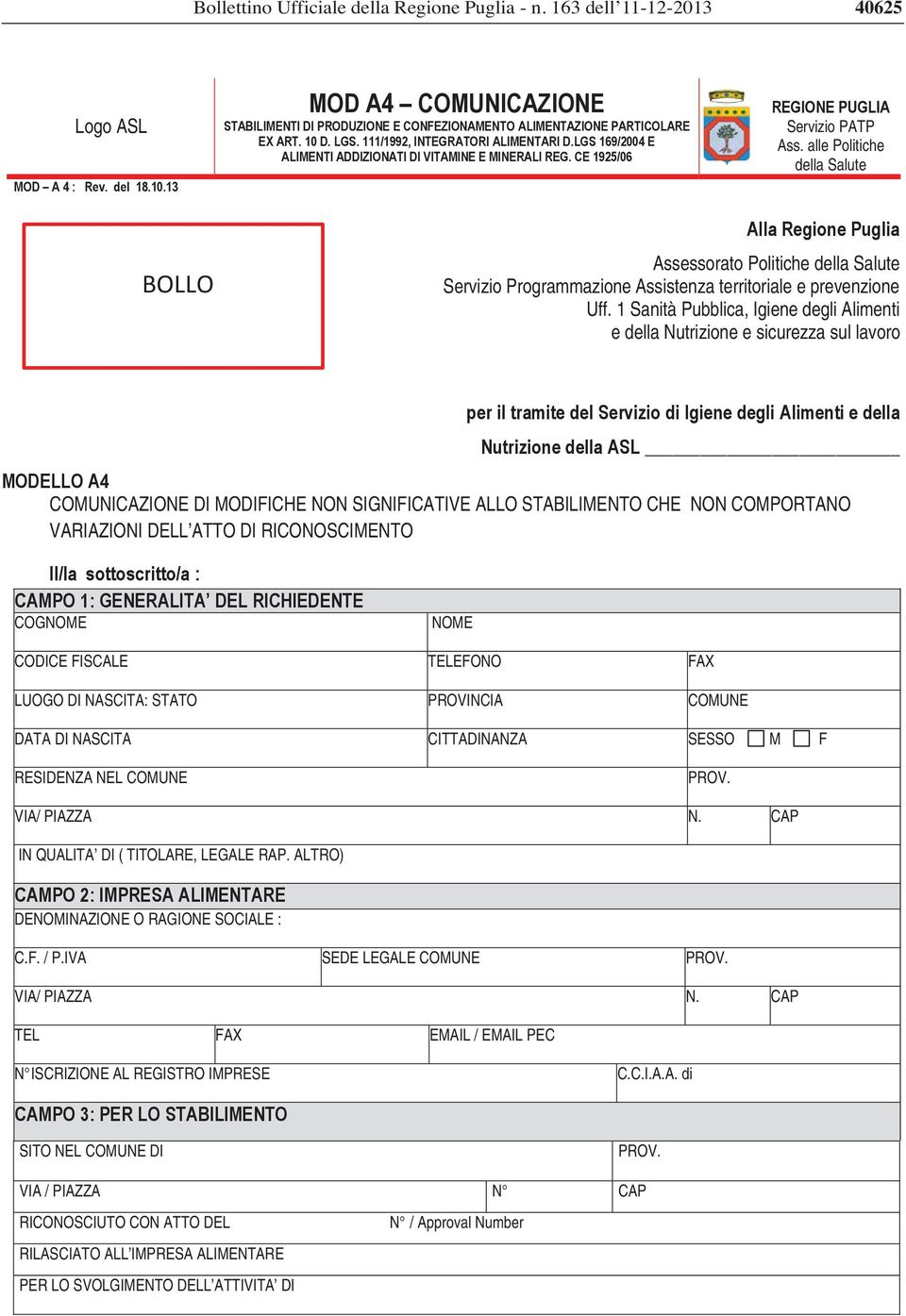 alle Politiche della Salute BOLLO Alla Regione Puglia Assessorato Politiche della Salute Servizio Programmazione Assistenza territoriale e prevenzione Uff.