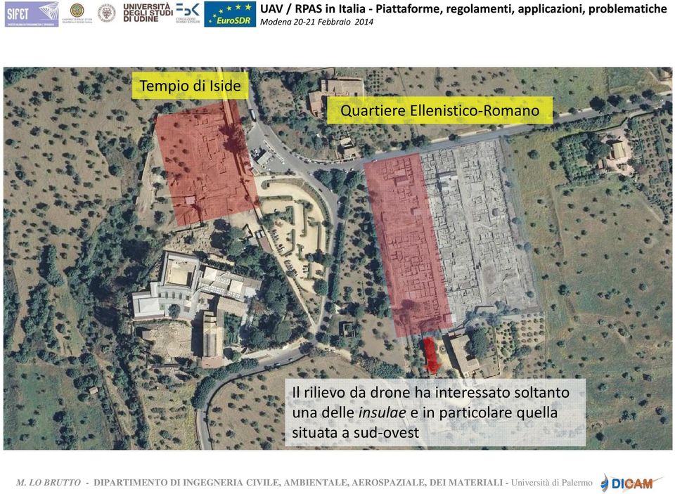 drone ha interessato soltanto una